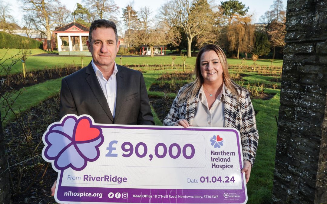 RiverRidge Fundraising for NI Children’s Hospice Reaches £90k